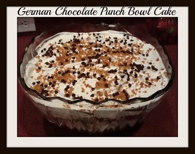 German Chocolate Punch Bowl Cake
*To SAVE this recipe, be sure to click SHARE so it will store on your personal page.*

Ingredients:
1 (18 ounce) packages German chocolate cake mix
2 (1 2/3 ounce) boxes instant chocolate pudding mix ( I use sugar-free)
3 cups milk
6 Heath candy bars, crushed
1 (16 ounce) Cool Whip, thawed ( I use fat-free)
1/2 cup pecans, chopped

Directions:
Prepare cake as directed on package and bake in a 9x13 inch pan. Cool.
In a medium bowl, beat pudding with milk until thick and let set in the fridge.
Cut cake into small cubes and place half of them in the bottom of a glass punch bowl.

Make a layer, placing half of the pudding over the cake cubes, cover with half of the crushed candy bars pieces and then with half of the Cool Whip.
Then make another layer with the remainder cake cubes, pudding, candy bar pieces and cover with Cool Whip.

Sprinkle pecans or nuts on top and refrigerate at least 8 hours or overnight for better flavor.

Servings Per Recipe: 16

Resource~food.com